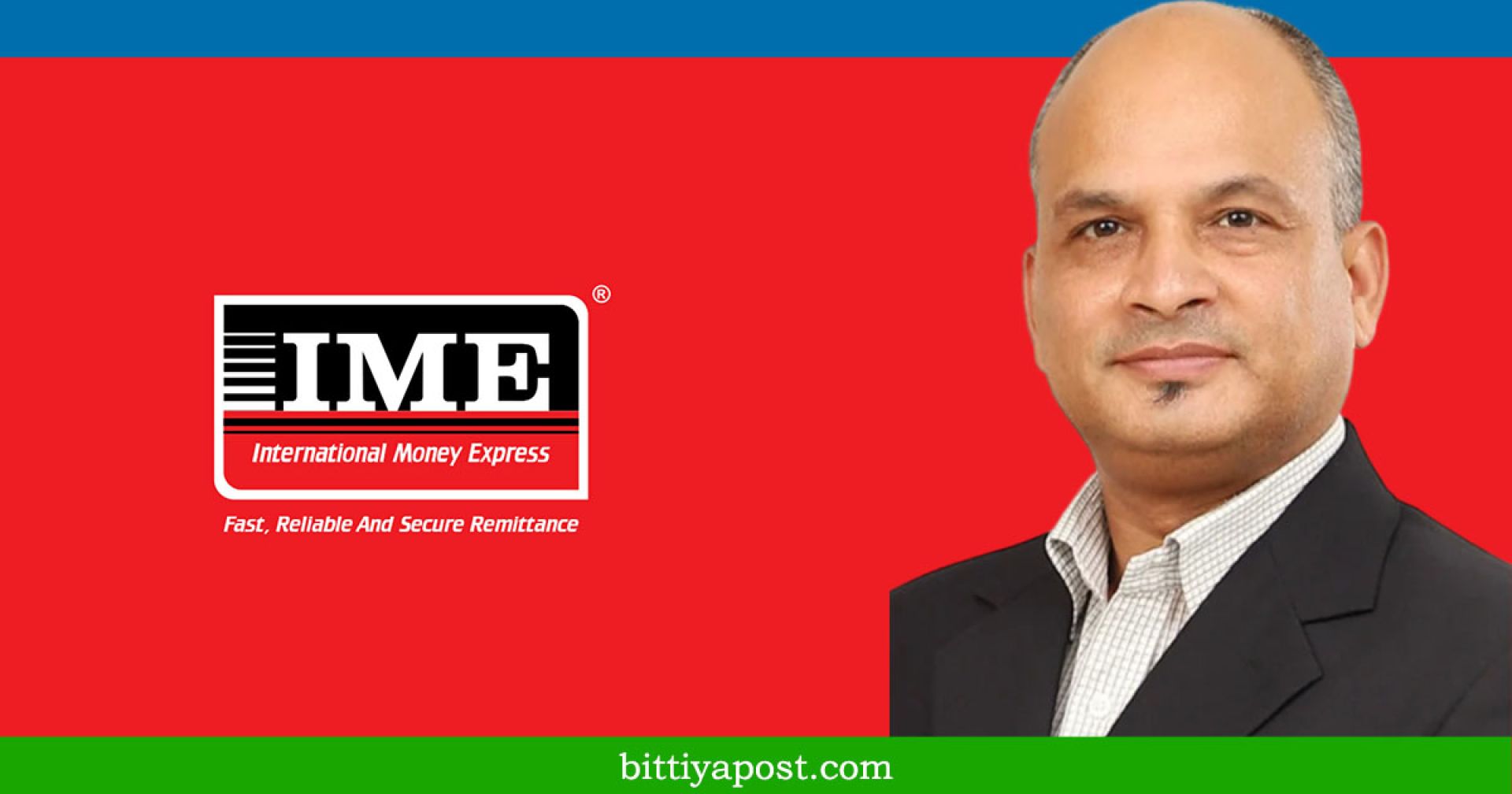 आइएमईको सीईओमा पौडेल, डिजिटल रेमिट्यान्सको अवधारणा मुख्य प्राथमिकतामा